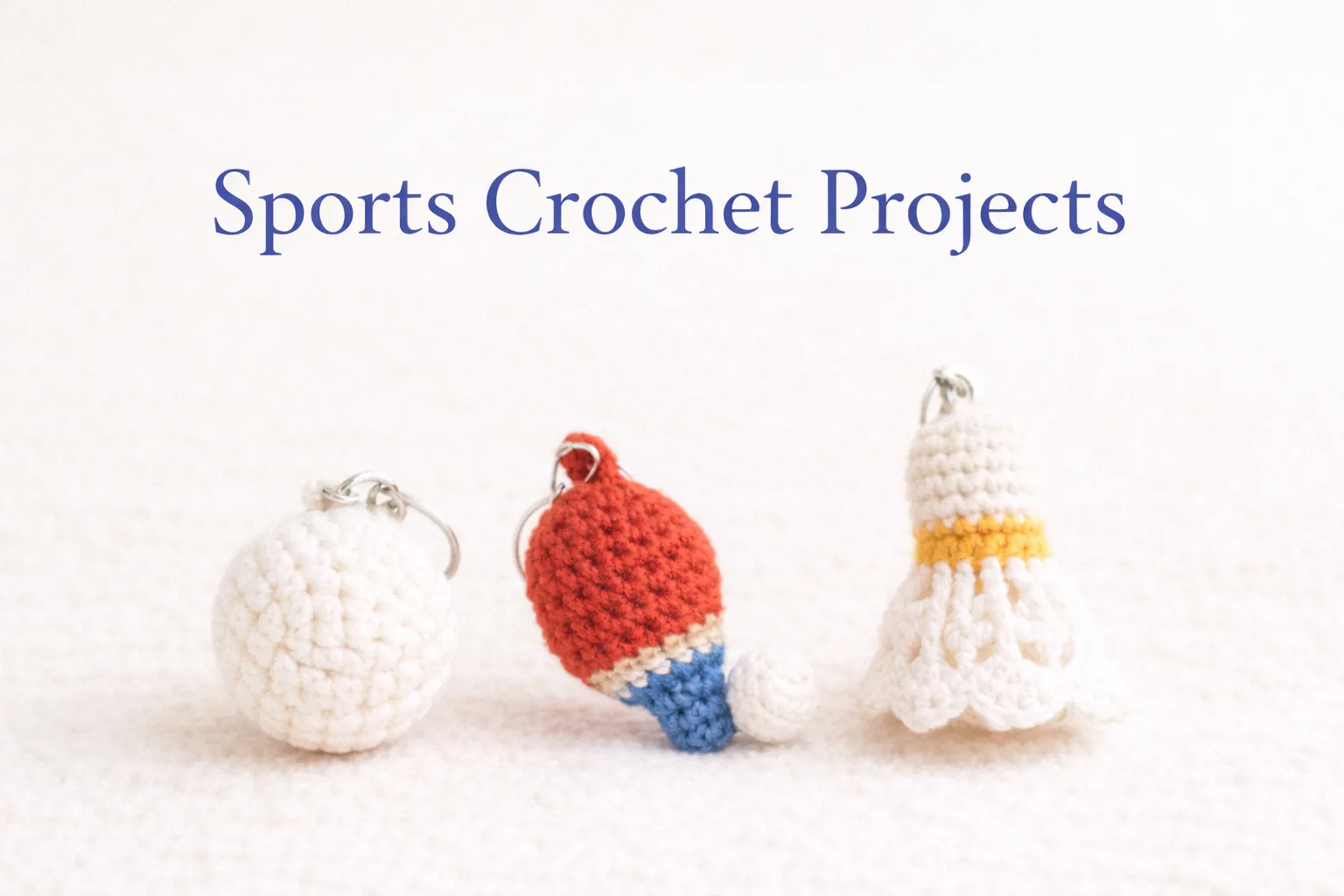 Sports Crochet Projects Sports Crochet Projects